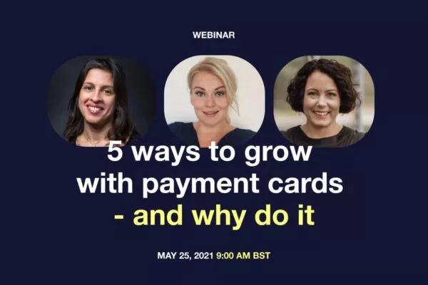 Webinar recording: Five ways to grow with payment cards, and why do it