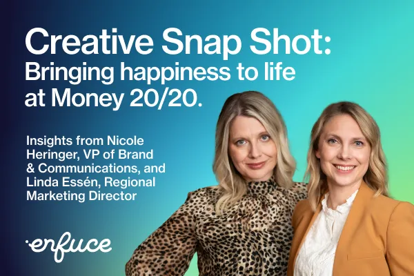 Image for Creative Snap Shot: Bringing happiness to life at Money20/20
