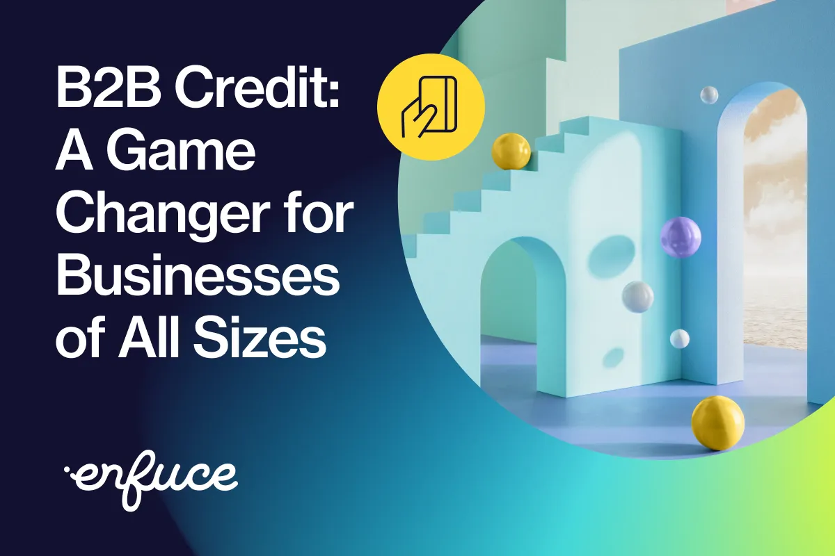 Image for B2B Credit: A Game-Changer for Businesses of All Sizes