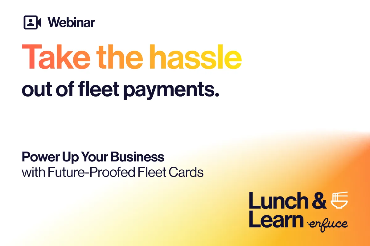 Image for Lunch & Learn webinar | Power up Your Business With Future-proofed Fleet Cards