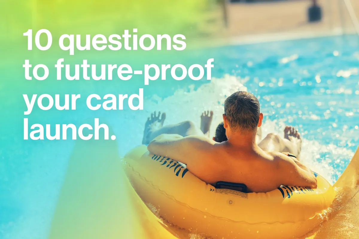 Image for 10 questions to ask before launching your first payment card.