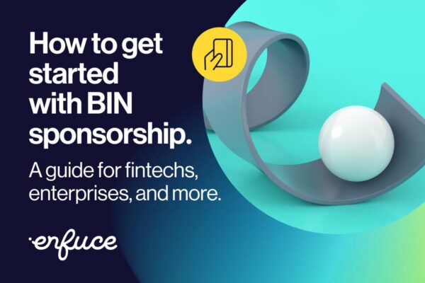 BIN sponsorship: What it is & how to choose a BIN sponsor